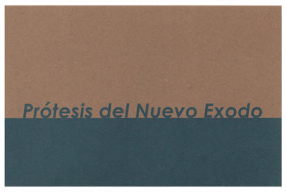 protesis del nuevo exodo